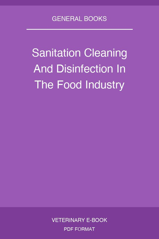 Sanitation Cleaning And Disinfection In The Food Industry