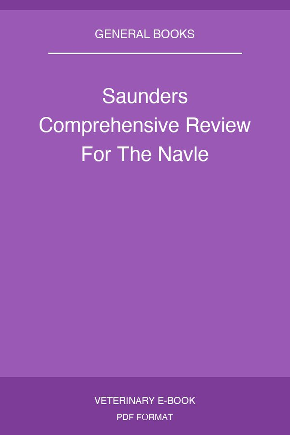 Saunders Comprehensive Review For The Navle