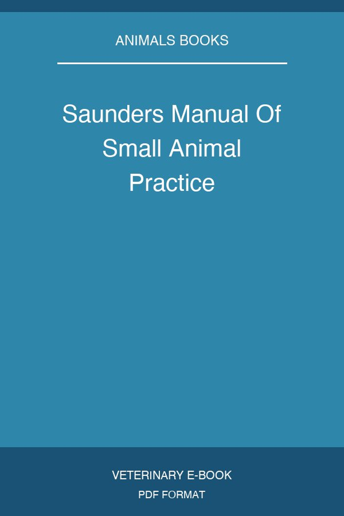 Saunders Manual Of Small Animal Practice