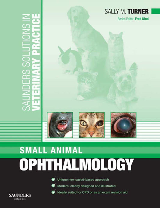 Saunders Solutions In Veterinary Practice Small Animal Ophthalmology