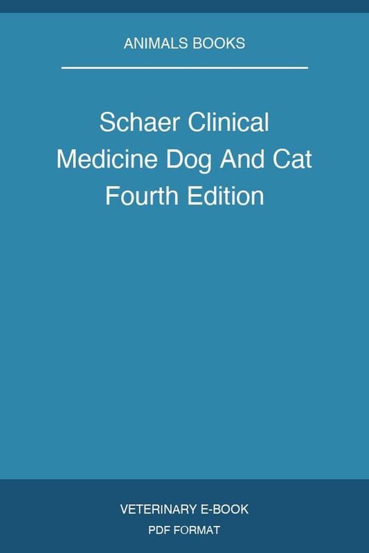 Schaer Clinical Medicine Dog And Cat Fourth Edition