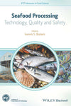 Seafood Processing — Technology, Quality and Safety