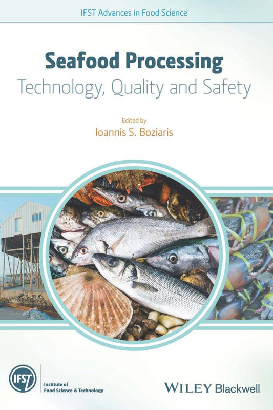 Seafood Processing — Technology, Quality and Safety
