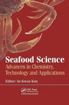 Seafood Science — Advances in Chemistry, Technology and Applications