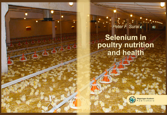 Selenium In Poultry Nutrition And Health
