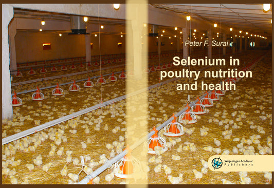 Selenium In Poultry Nutrition And Health