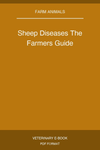 Sheep Diseases The Farmers Guide
