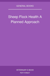 Sheep Flock Health A Planned Approach