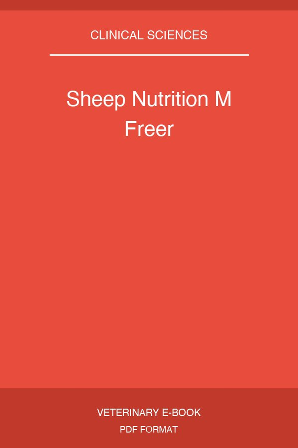 Sheep Nutrition M Freer