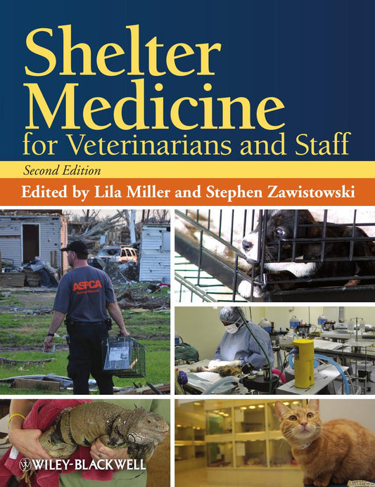 Shelter Medicine for Veterinarians and Staff 2nd Edition