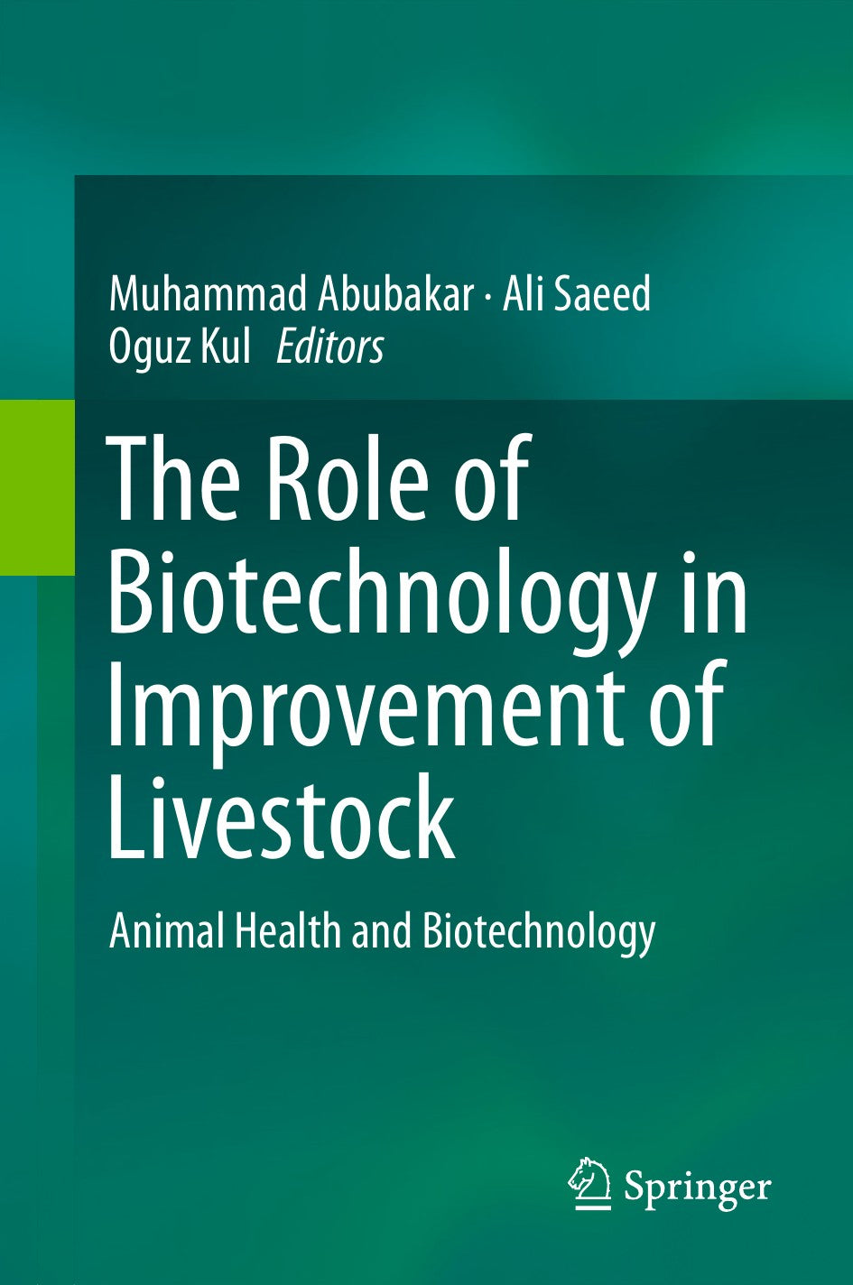 The Role Of Biotechnology In Improvement Of Livestock