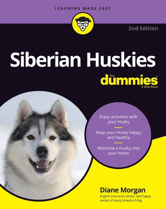 Siberian Huskies For Dummies 2Nd Edition