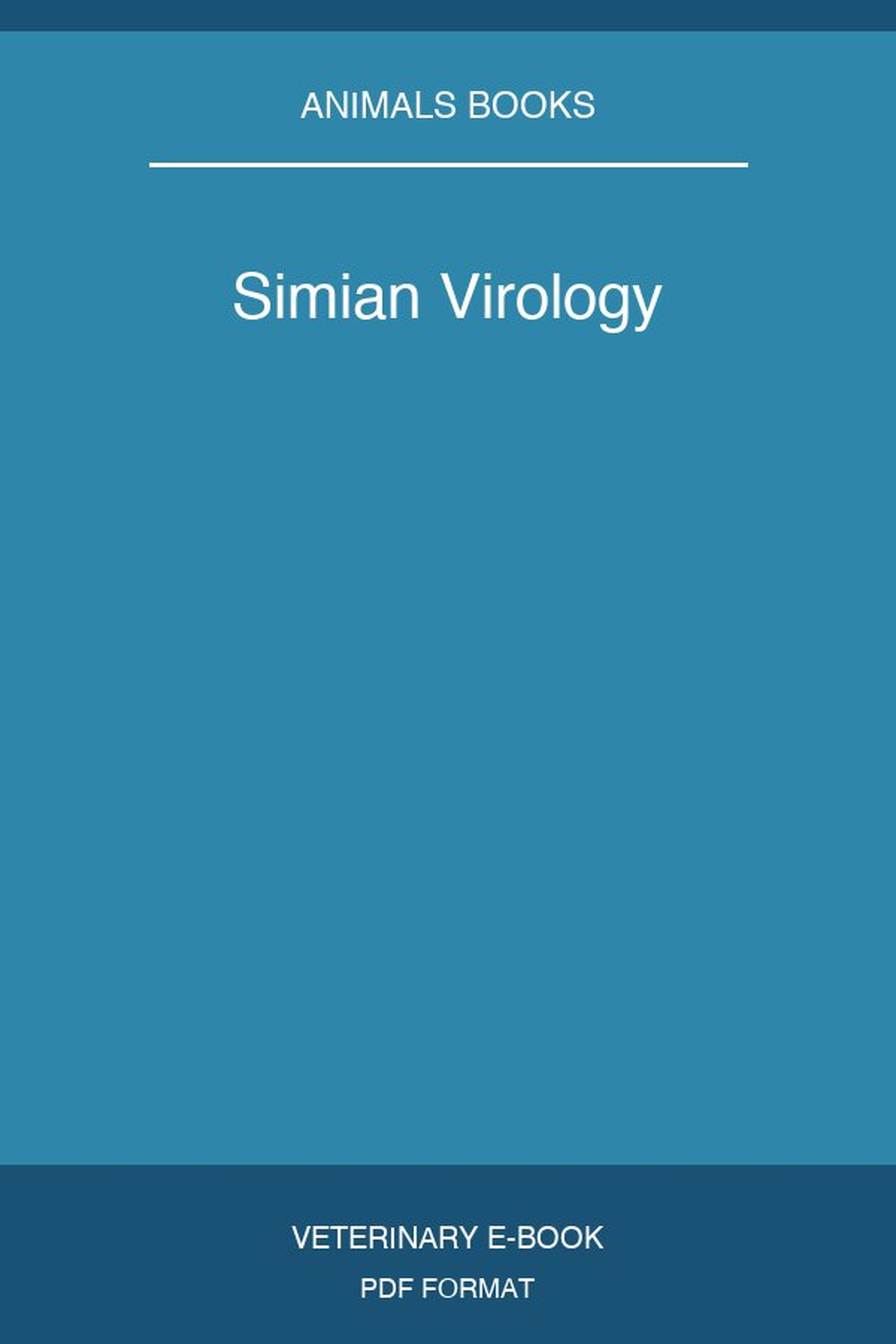 Simian Virology