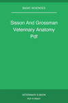 Sisson And Grossman Veterinary Anatomy