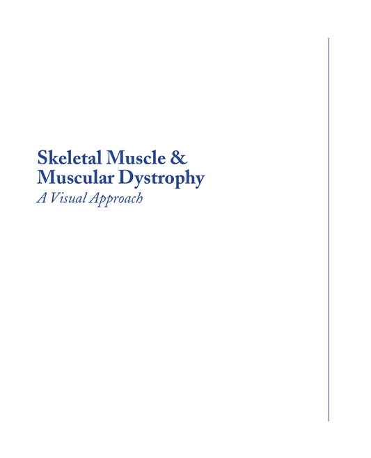 Skeletal Muscle and Muscular Dystrophy A Visual Approach