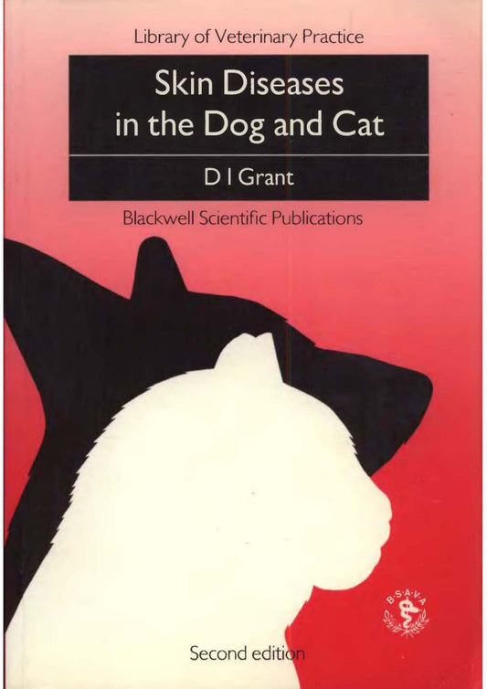 Skin Diseases in the Dog an Cat, 2nd Edition