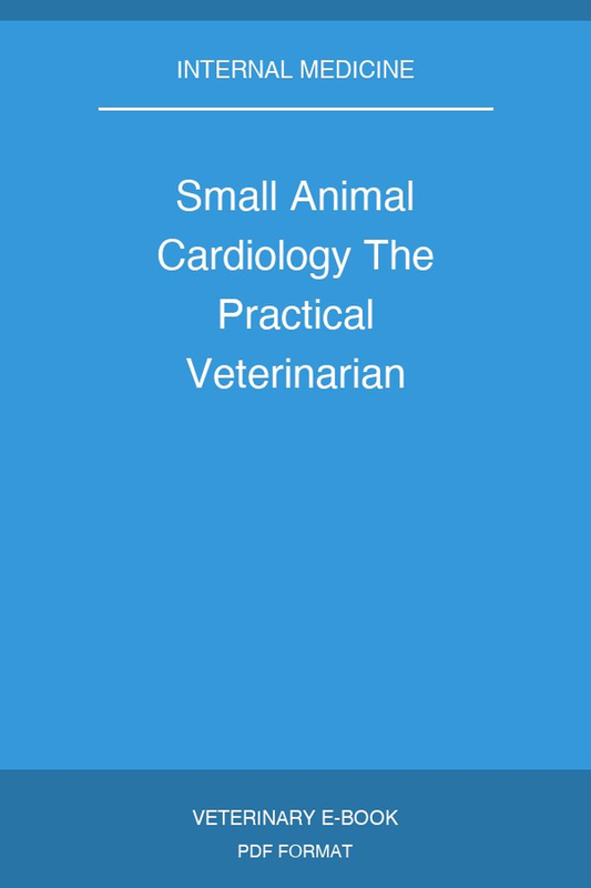 Small Animal Cardiology The Practical Veterinarian
