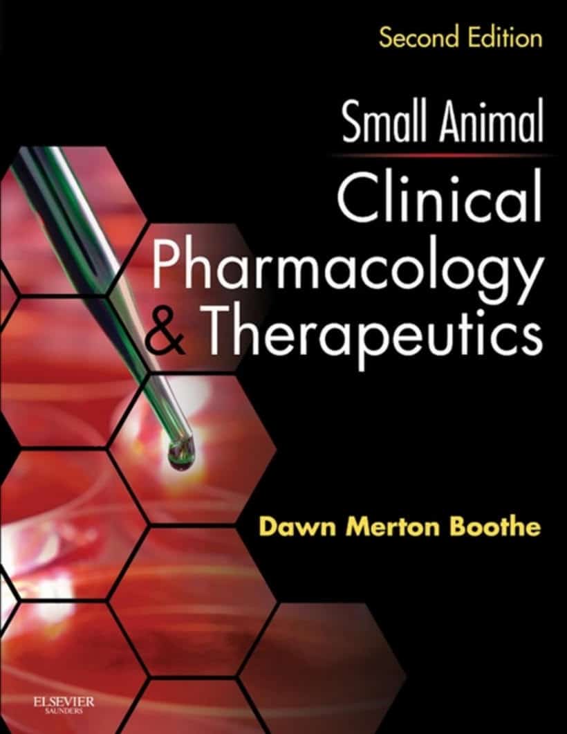 Small Animal Clinical Pharmacology And Therapeutics 2Nd Edition