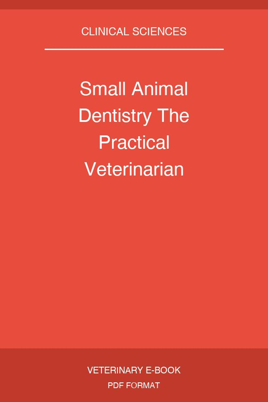 Small Animal Dentistry The Practical Veterinarian
