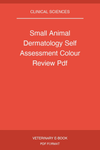 Small Animal Dermatology Self Assessment Colour Review