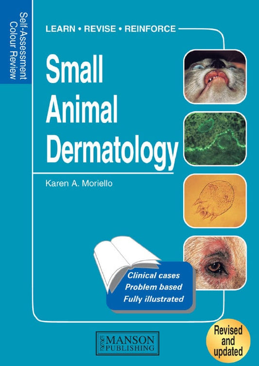 Small Animal Dermatology Self Assessment Colour Review