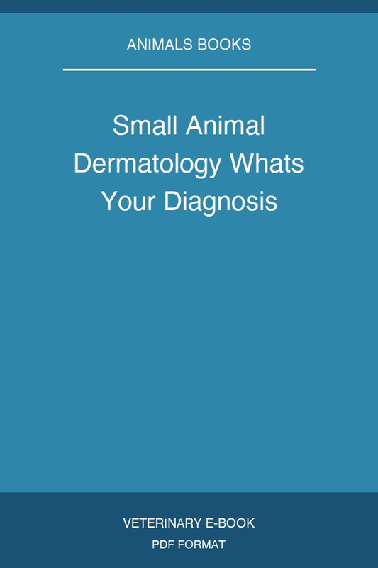 Small Animal Dermatology: What's Your Diagnosis?
