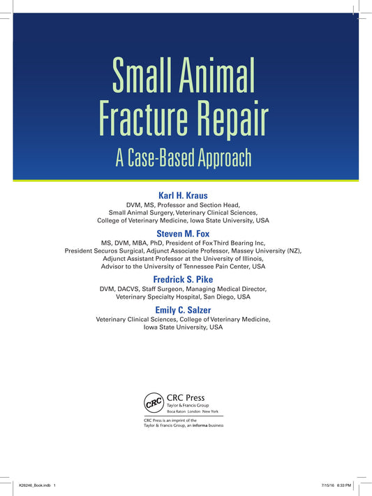 Small Animal Fracture Repair A Case Based Approach