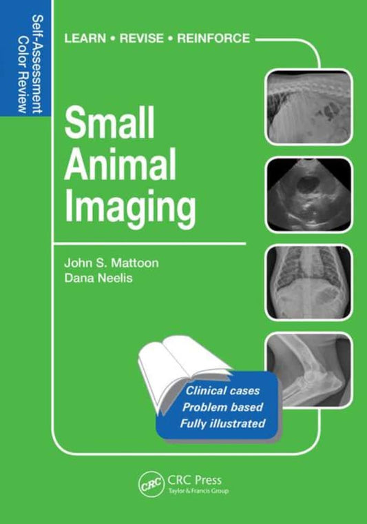 Small Animal Imaging Self Assessment Color Review