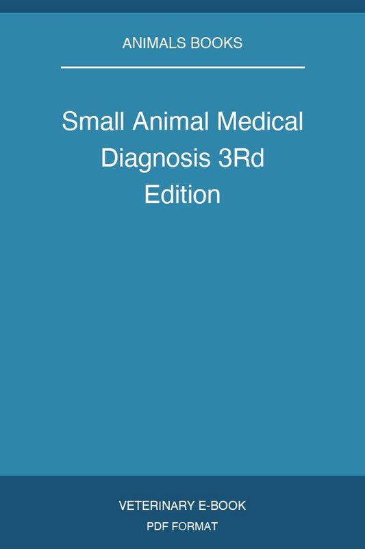 Small Animal Medical Diagnosis 3Rd Edition