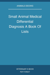 Small Animal Medical Differential Diagnosis A Book Of Lists