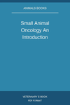 Small Animal Oncology An Introduction
