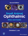 Small Animal Ophthalmic Atlas and Guide 2nd Edition