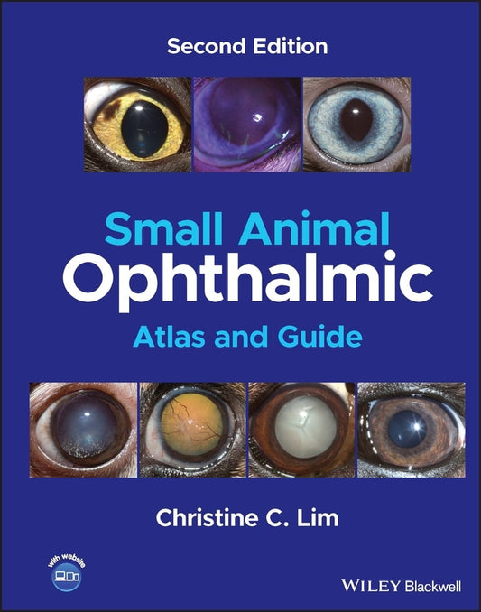 Small Animal Ophthalmic Atlas And Guide