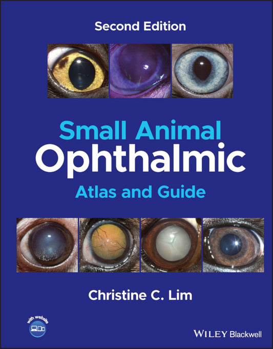 Small Animal Ophthalmic Atlas And Guide