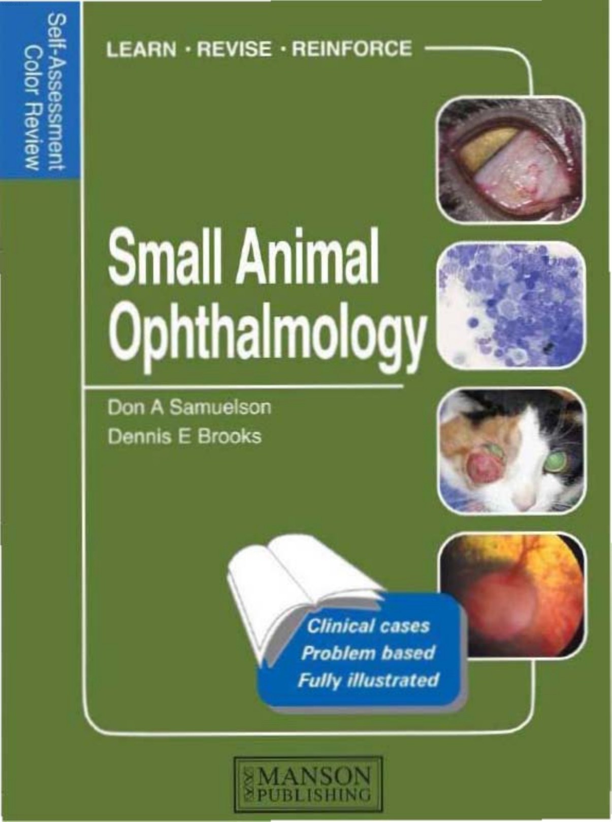 Small Animal Ophthalmology Self Assessment Color Review