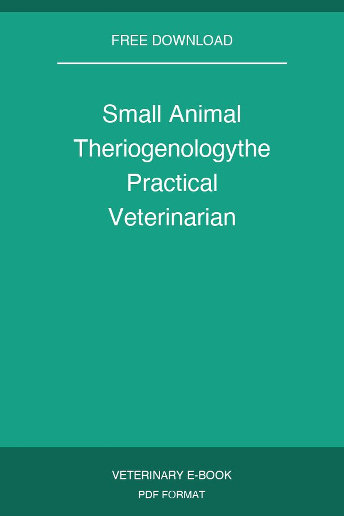 Small Animal Theriogenology The Practical Veterinarian