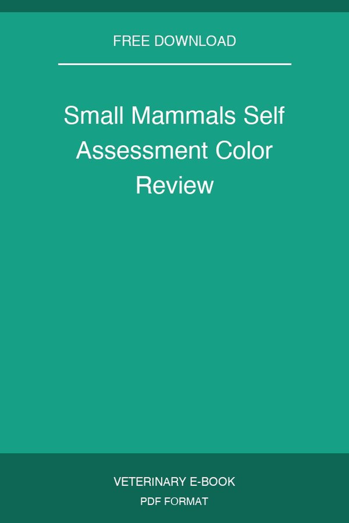 Small Mammals Self Assessment Color Review