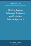 Solving Equine Behaviour Problems An Equitation Science Approach