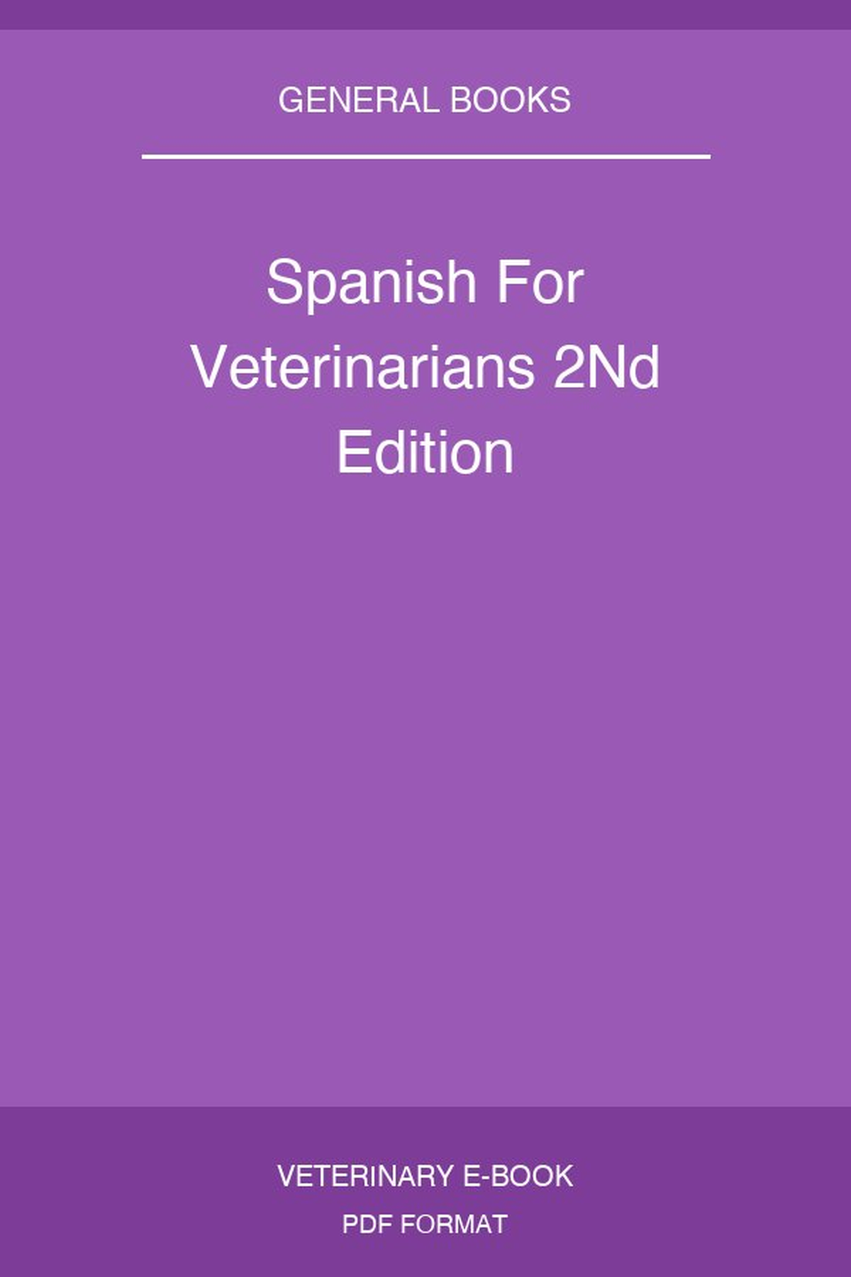 Spanish For Veterinarians 2Nd Edition