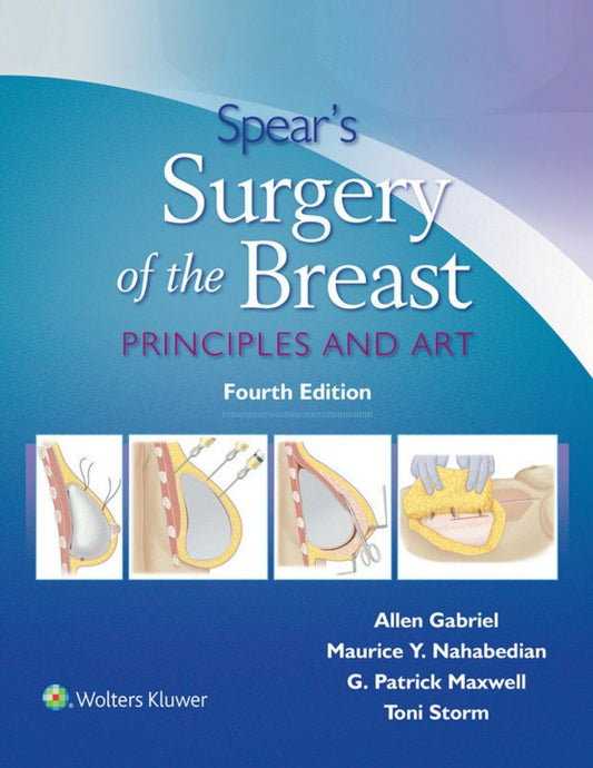 Spear's Surgery of the Breast 4th Edition