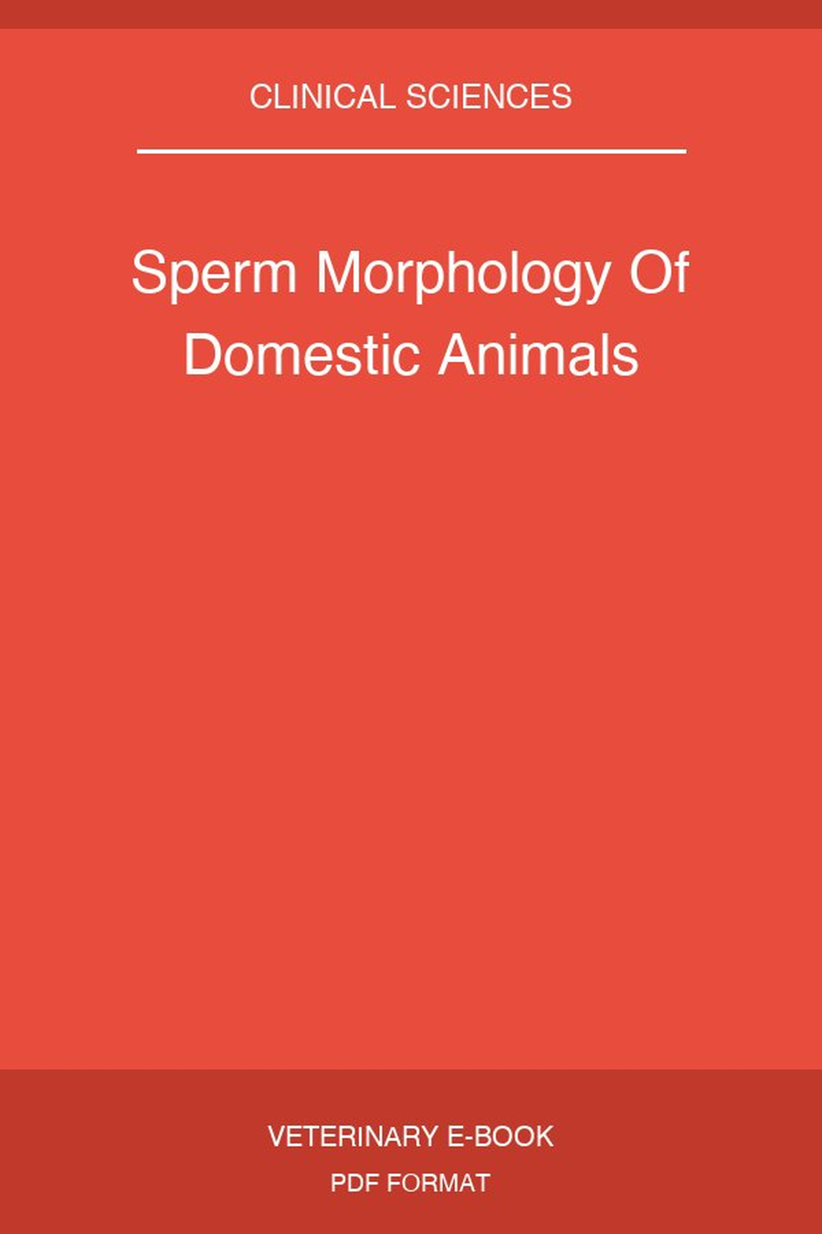 Sperm Morphology Of Domestic Animals