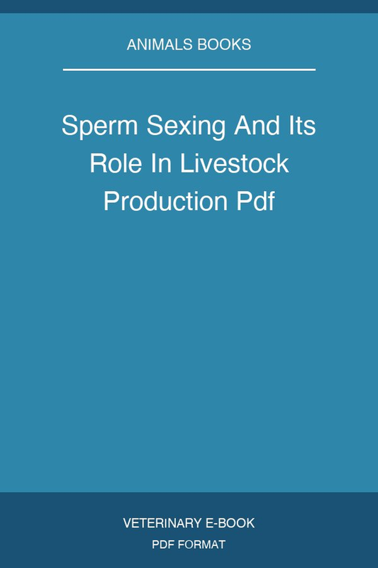 Sperm Sexing And Its Role In Livestock Production Pdf