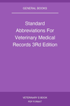 Standard Abbreviations For Veterinary Medical Records 3Rd Edition