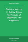 Statistical Methods In Biology Design And Analysis Of Experiments And Regression