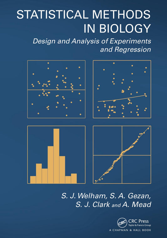 Statistical Methods In Biology Design And Analysis Of Experiments And Regression