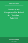 Statistics And Computers For Animal And Veterinary Sciences