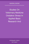 Studies On Veterinary Medicine Oxidative Stress In Applied Basic Research And Clinical Practice