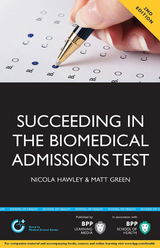 Succeeding In The Biomedical Admissions Test 2nd Edition