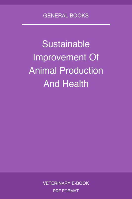 Sustainable Improvement Of Animal Production And Health