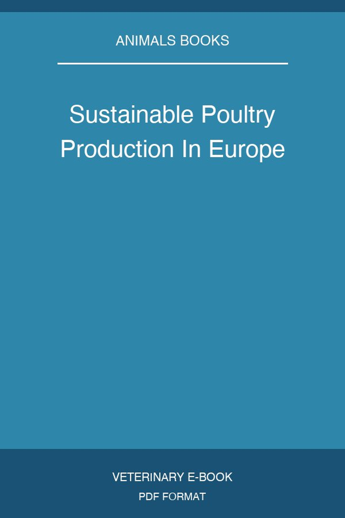 Sustainable Poultry Production In Europe